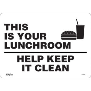 "This Is Your Lunchroom" Sign, 10" x 14", Vinyl, English with Pictogram - SGM142
