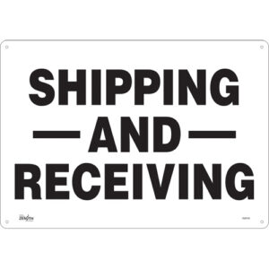 "Shipping And Receiving" Sign, 14" x 20", Plastic, English - SGM165